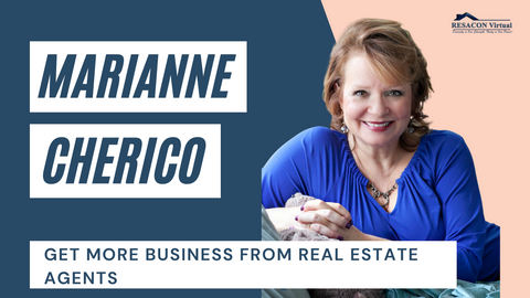 RESACON 2021: Get More Business from Real Estate Agents - Marianne Cherico