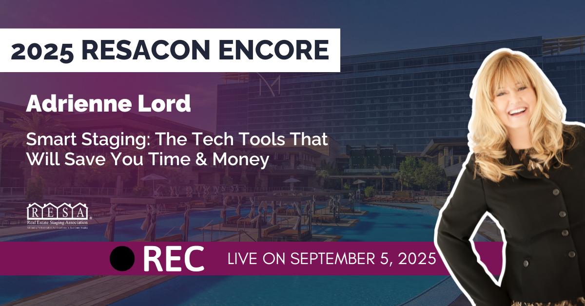 RESACON 2025 Encore: Smart Staging: The Tech Tools That Will Save You ...