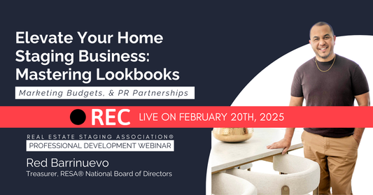 Elevate Your Home Staging Business: Mastering Lookbooks, Marketing Budgets, and PR - Red Barrinuevo
