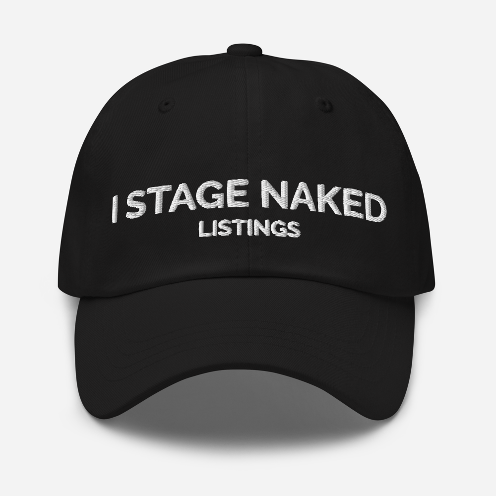 I Stage Naked Listings – Home Stager Hat