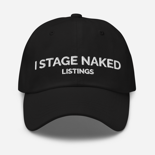 I Stage Naked Listings – Home Stager Hat
