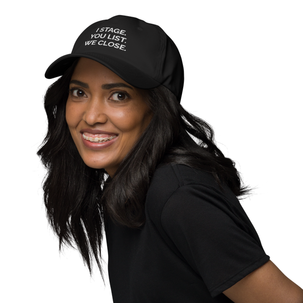 I Stage. You List. We Close. – Home Stager & Agent Collab Hat